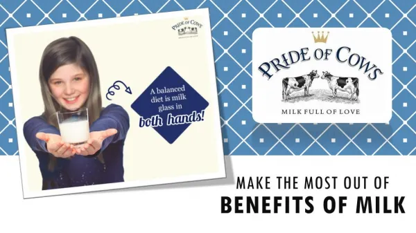 Make the most out of benefits of milk
