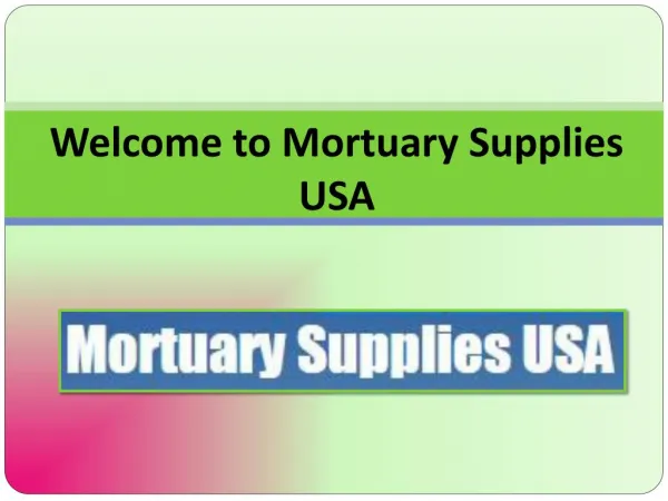 Mortuary Equipment and Funeral Home Supplies in USA