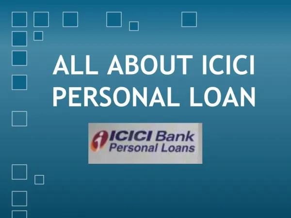 All About ICICI Personal Loan