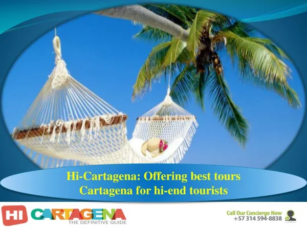 Hi-Cartagena: Offering best tours Cartagena for hi-end tourists