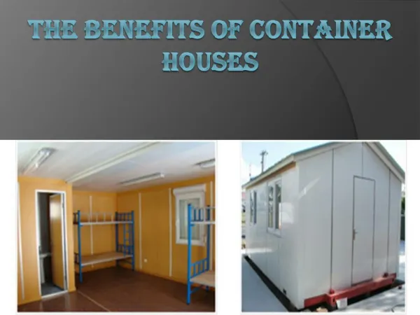 The Benefits of Container Houses