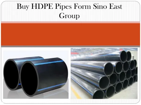Buy HDPE Pipes Form Sino East Group