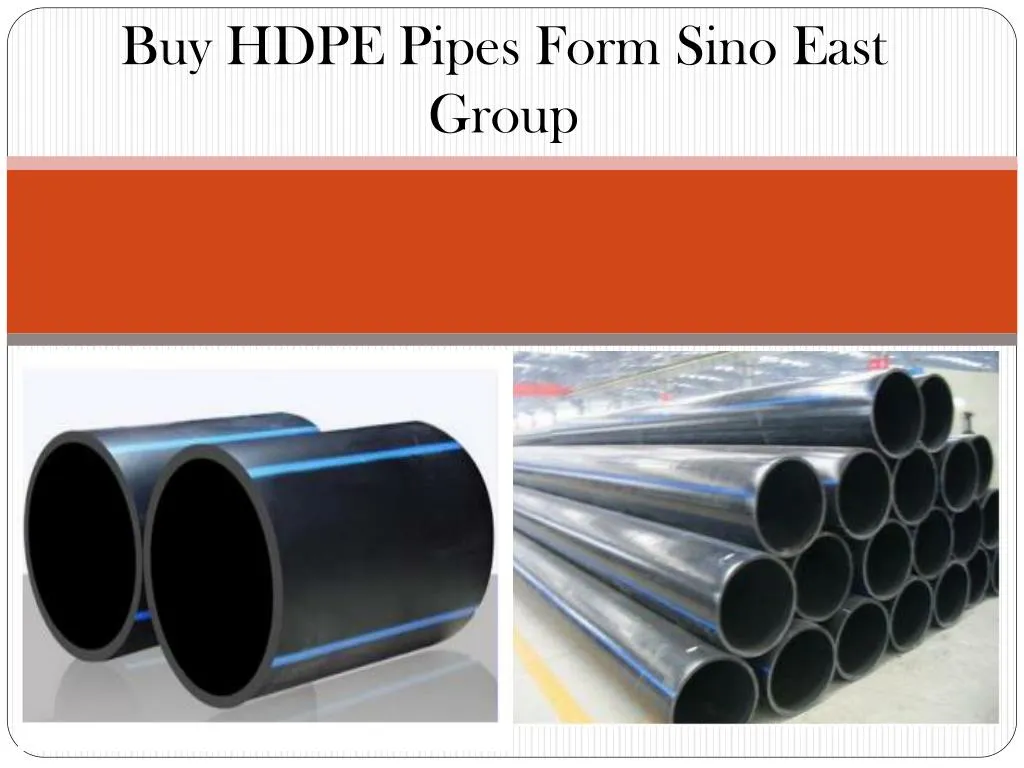 buy hdpe pipes form sino east group