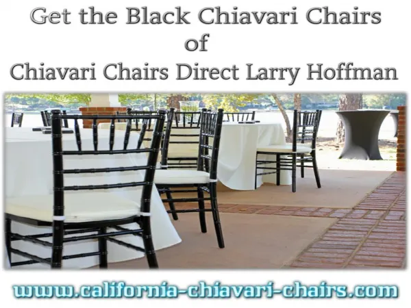 Get the Black Chiavari Chairs of Chiavari Chairs Direct Larry Hoffman