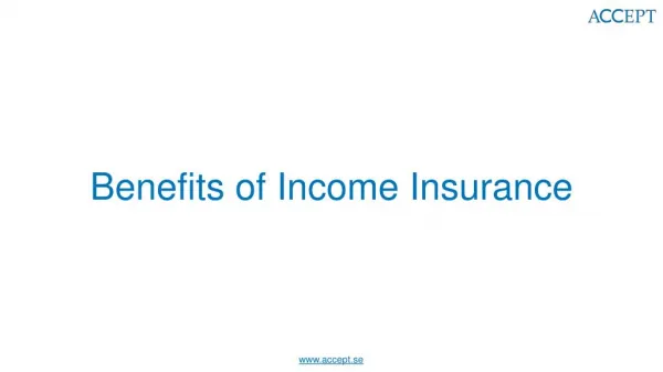 Benefits of Income Insurance