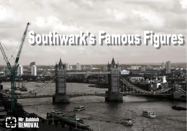The Notorious people of Southwark