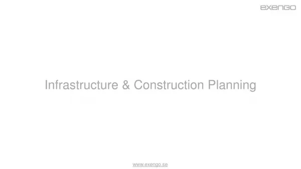 Infrastructure and Construction Planning