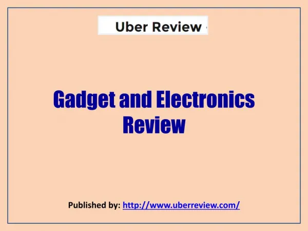 Gadget and Electronics Review