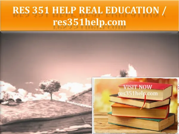 RES 351 HELP Real Education / res351help.com