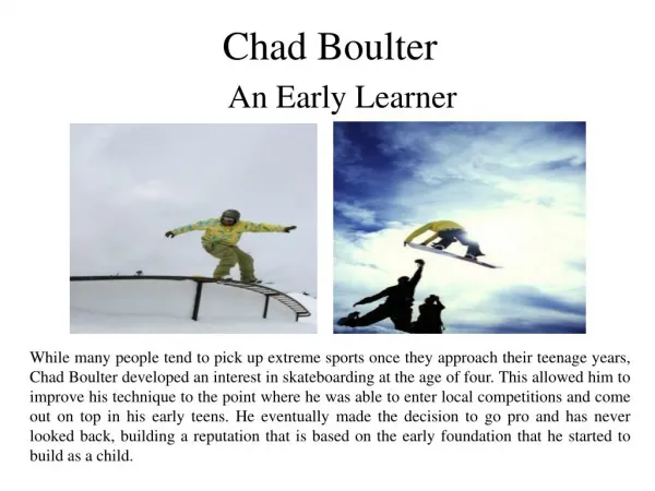 Chad Boulter - An Early Learner