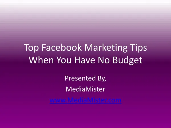 Top Facebook Marketing Tips When You Have No Budget