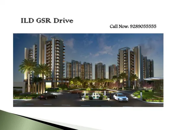 Luxury Apartments - ILD GSR Drive in Sohna