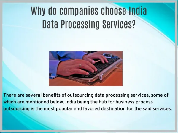 Why do companies choose India Data Processing Services?