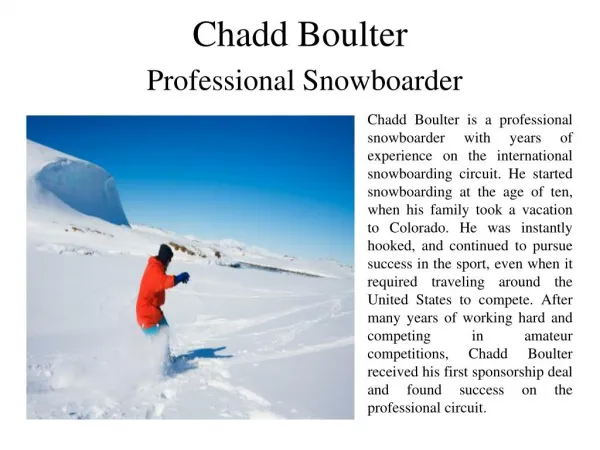 Chadd Boulter - Professional Snowboarder