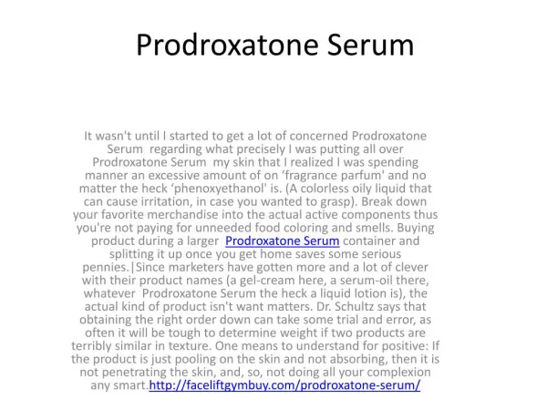 Prodroxatone Serum my skin that I realized