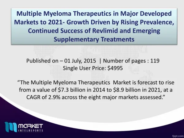 Multiple Myeloma Therapeutics Market to Hit $8.9 Billion USD in Revenues by 2021