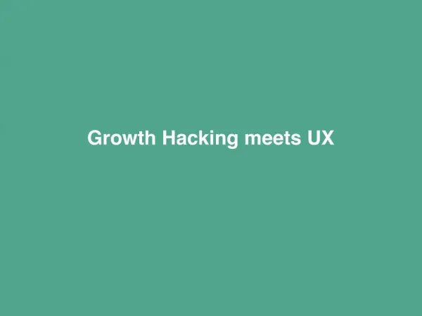 Growth Hacking meets UX - Workshop with Mac Jake