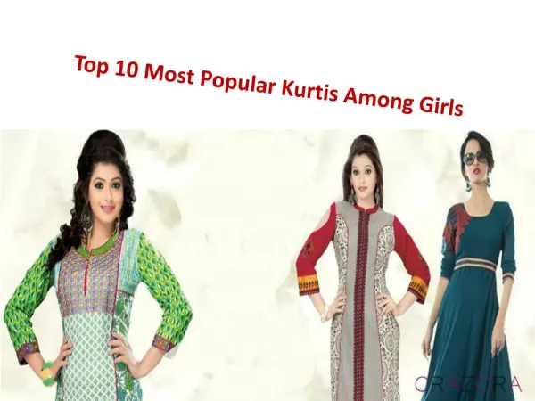 Top 10 Most Popular Kurtis Among Girls