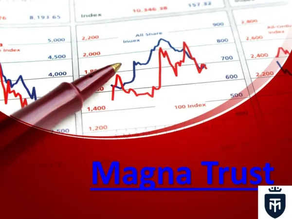 About Magna Trust - Magna Trust Reviews