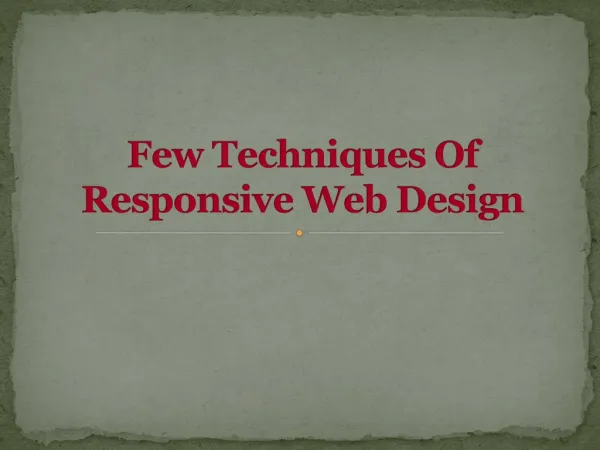 Few Techniques Of Responsive Web Design