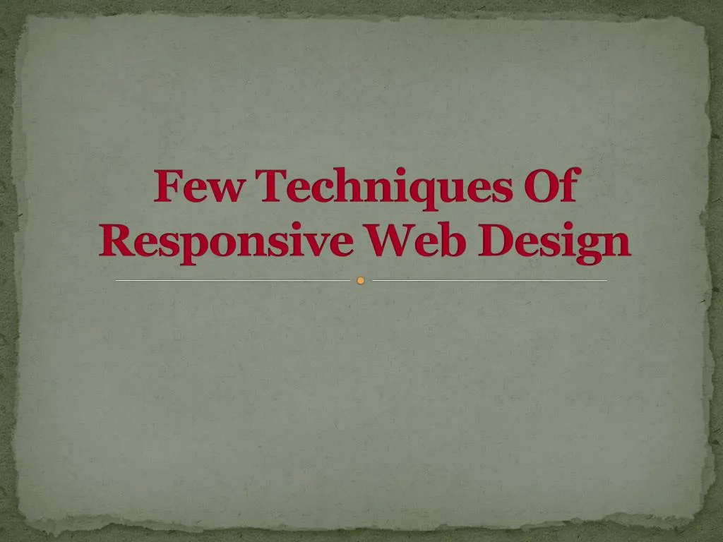 few techniques of responsive web design