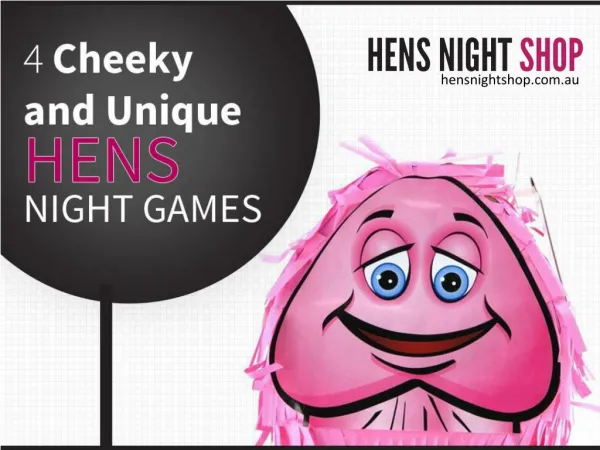 4 Cheeky and Unique Hens Night Games