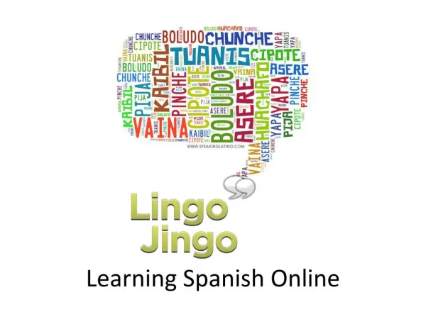 Learning Spanish Online - Lingo Jingo