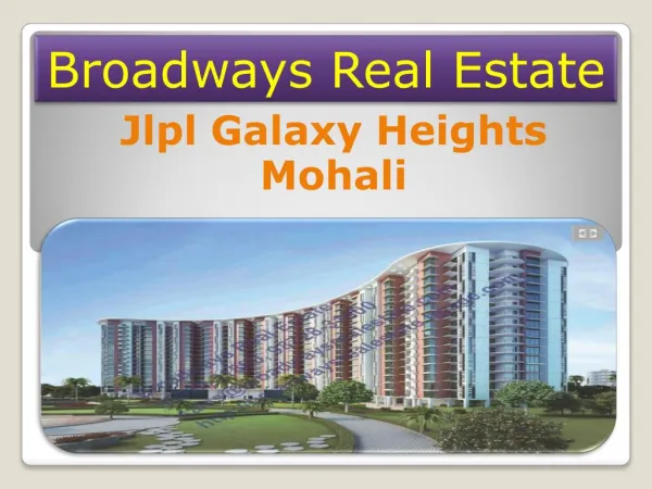 Jlpl Galaxy Heights Mohali, JLPL 2BHK Apartments Sector 66A Mohali