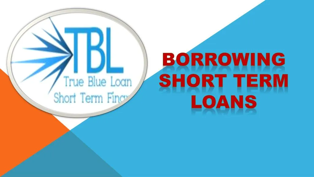 borrowing short term loans