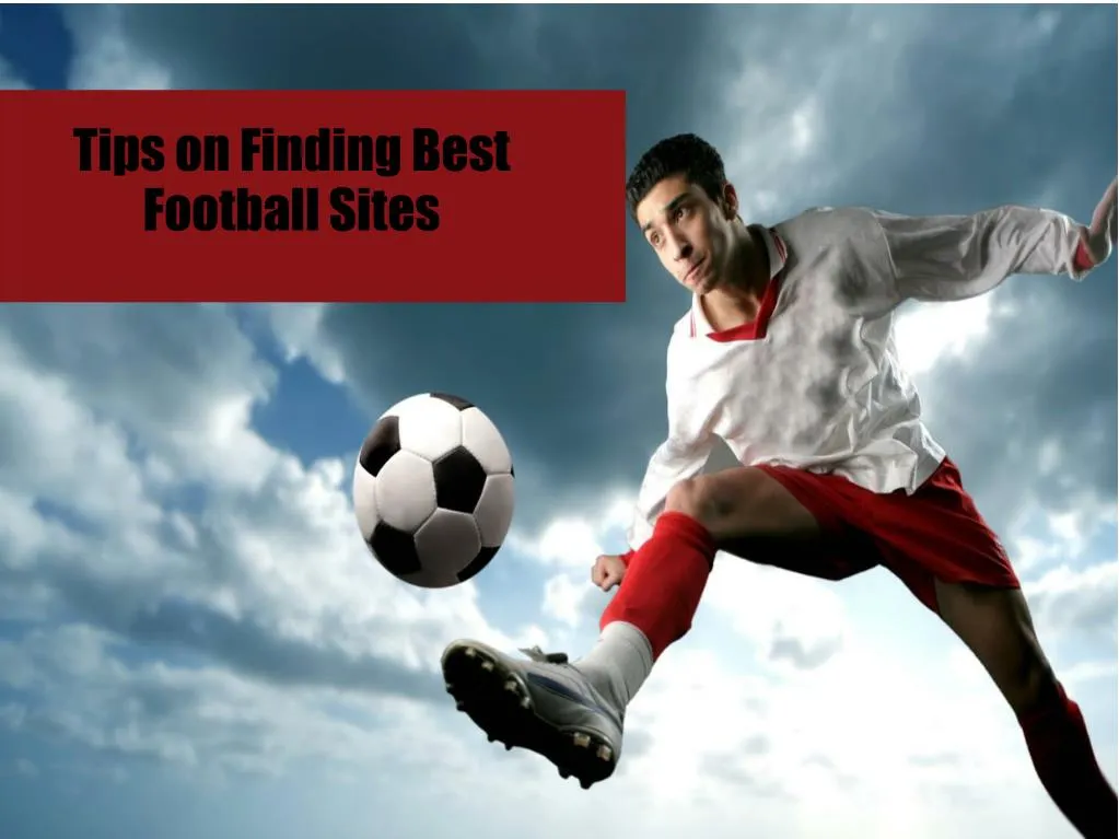 tips on finding best football sites