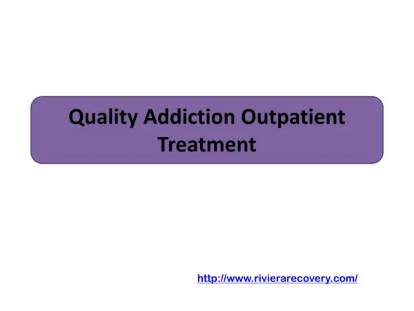 Quality Addiction Outpatient Treatment