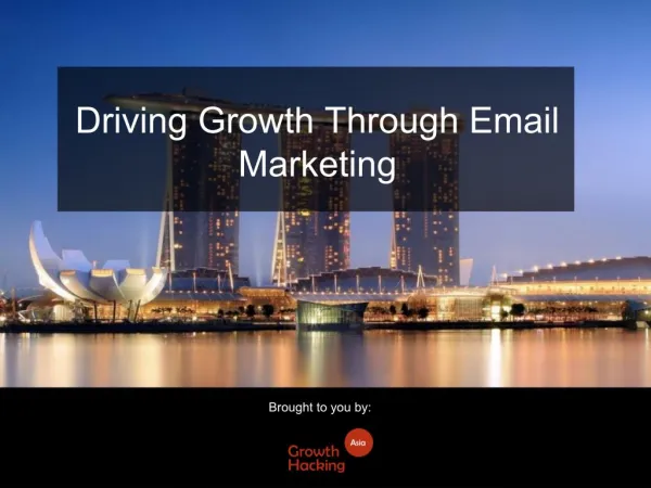 Driving Growth Through Email Marketing