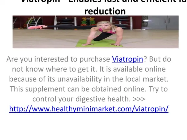 Viatropin - Boots the testosterone levels in your body