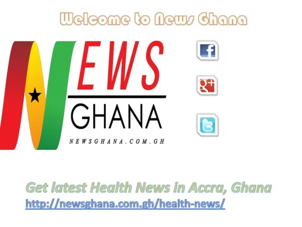 Latest heath News in Accra, Ghana at News Ghana