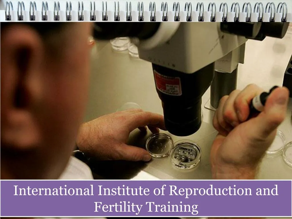 international institute of reproduction and fertility training