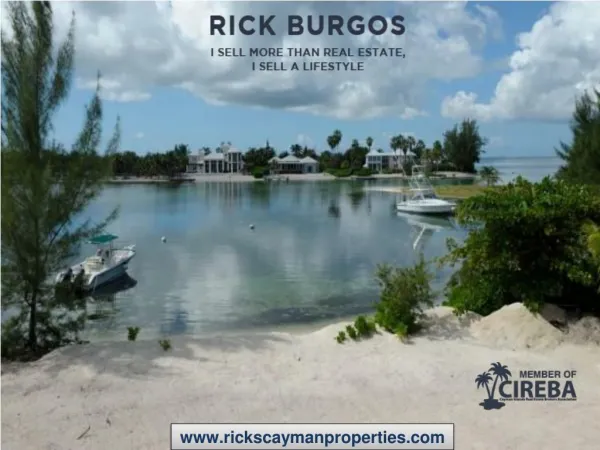 Buy one of the Most Sought after Property in Cayman Islands, Listed by Rick Burgos