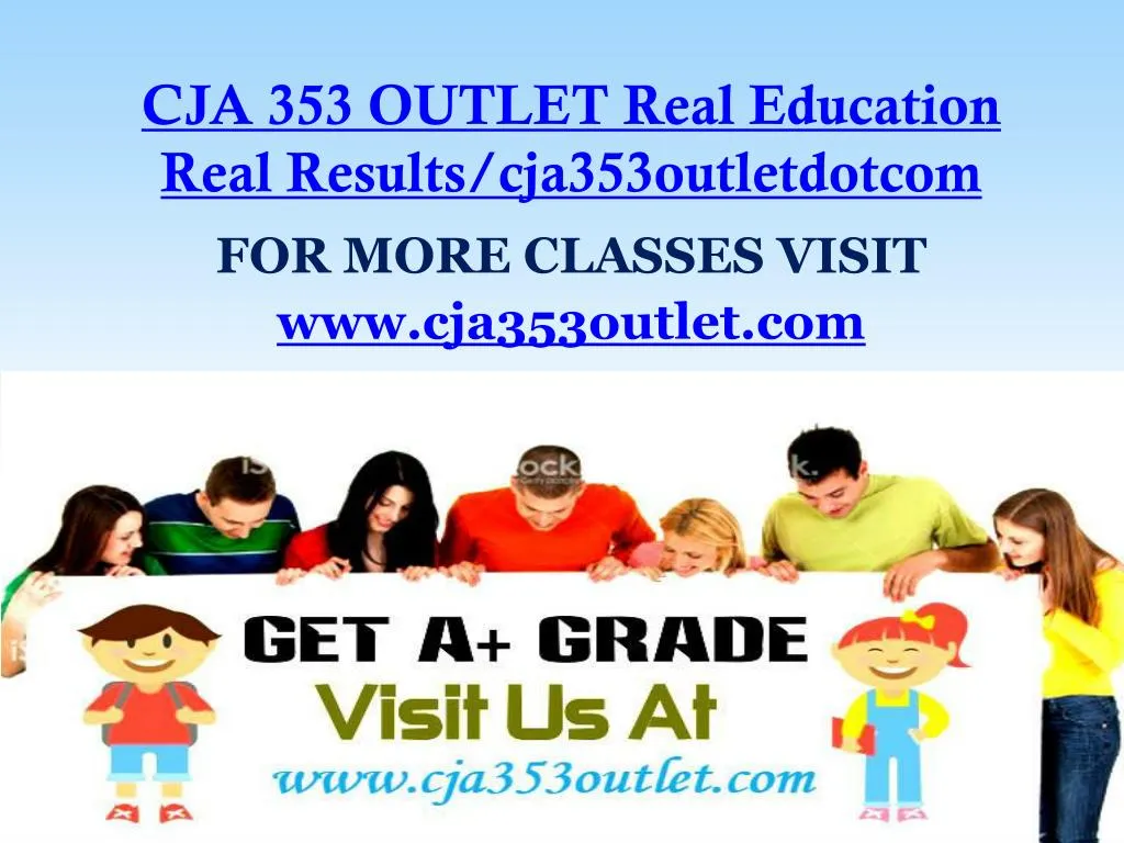 cja 353 outlet real education real results cja353outletdotcom