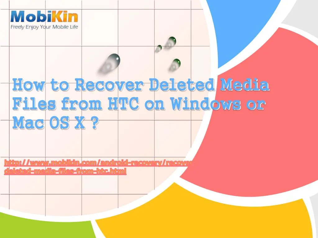 how to recover deleted media files from htc on windows or mac os x