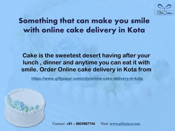 Something that can make you smile with online cake delivery in Kota