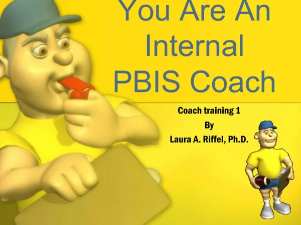 You Are An Internal PBIS Coach