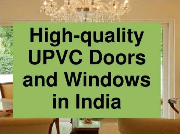 High-quality UPVC Doors and Windows in India