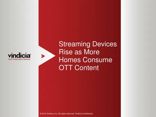 Streaming Devices Rise as More Homes Consume OTT Content