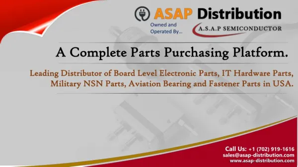 ASAP Distribution - A Complete Parts Purchasing Platform of Electronics, IT Hardware Parts, NSN Components