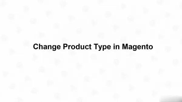 Change Product Type in Magento