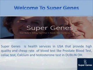 Testosterone Blood Test -Super Genes