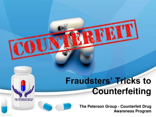 Fraudsters’ Tricks to Counterfeiting