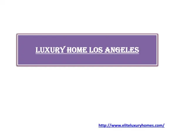 Luxury home Los Angeles