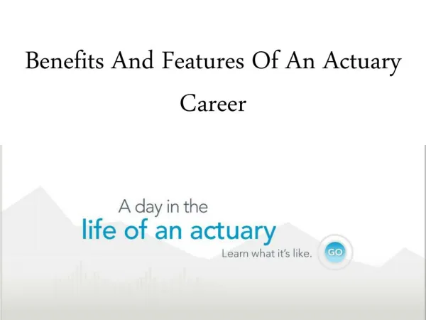 Benefits And Features Of An Actuary Career