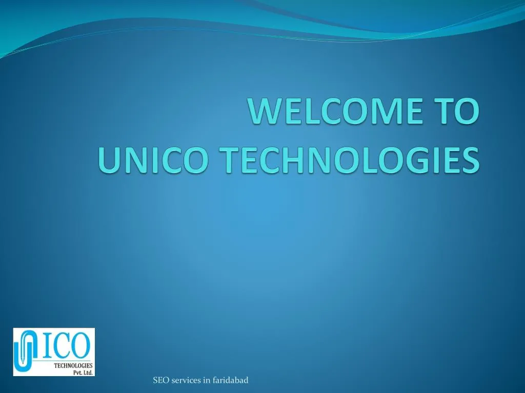 welcome to unico technologies