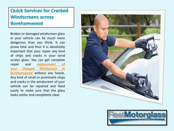 Quick Services for Cracked Windscreens across Borehamwood